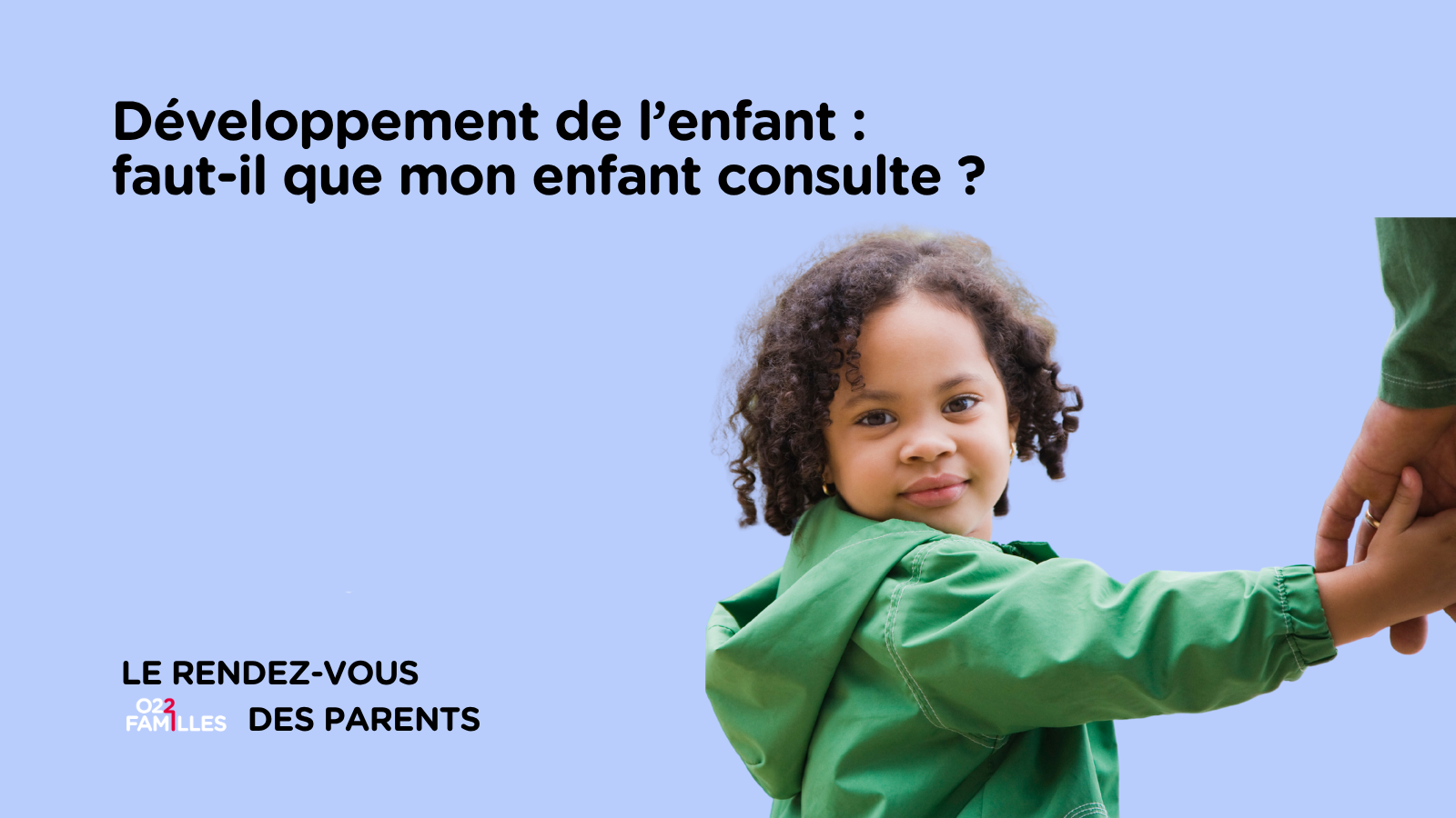 Slider DÉVELOPPEMENT DE L’ENFANT